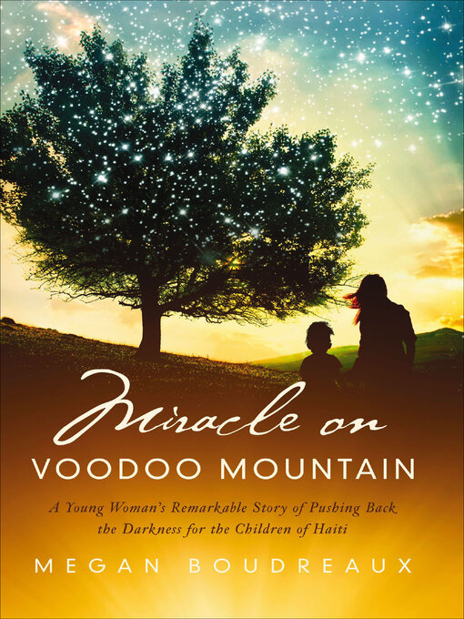 Title details for Miracle on Voodoo Mountain by Megan Boudreaux - Available